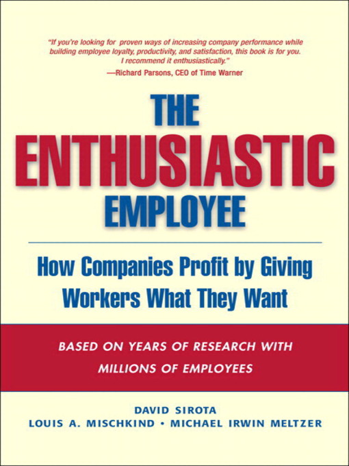 Title details for The Enthusiastic Employee by David Sirota - Available